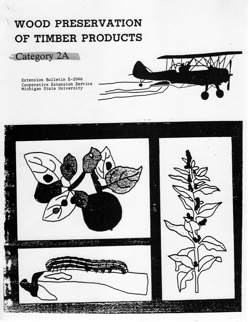 2A, WOOD PRESERVATION E2046 Wood Preservation of Timber Products MI