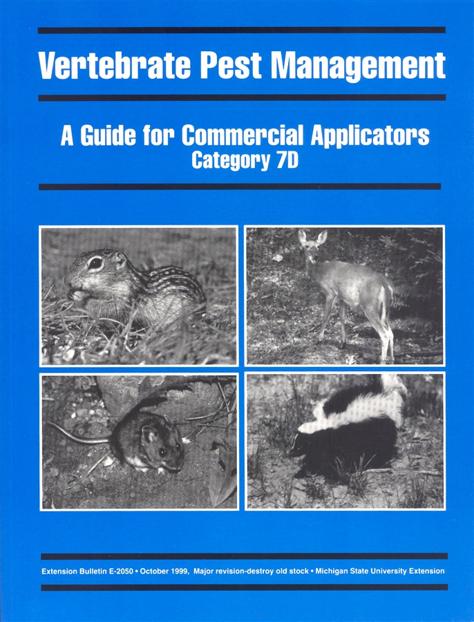 7D, VERTEBRATE E2050 Category - Vertebrate Pest Management: Commercial Applicators MI